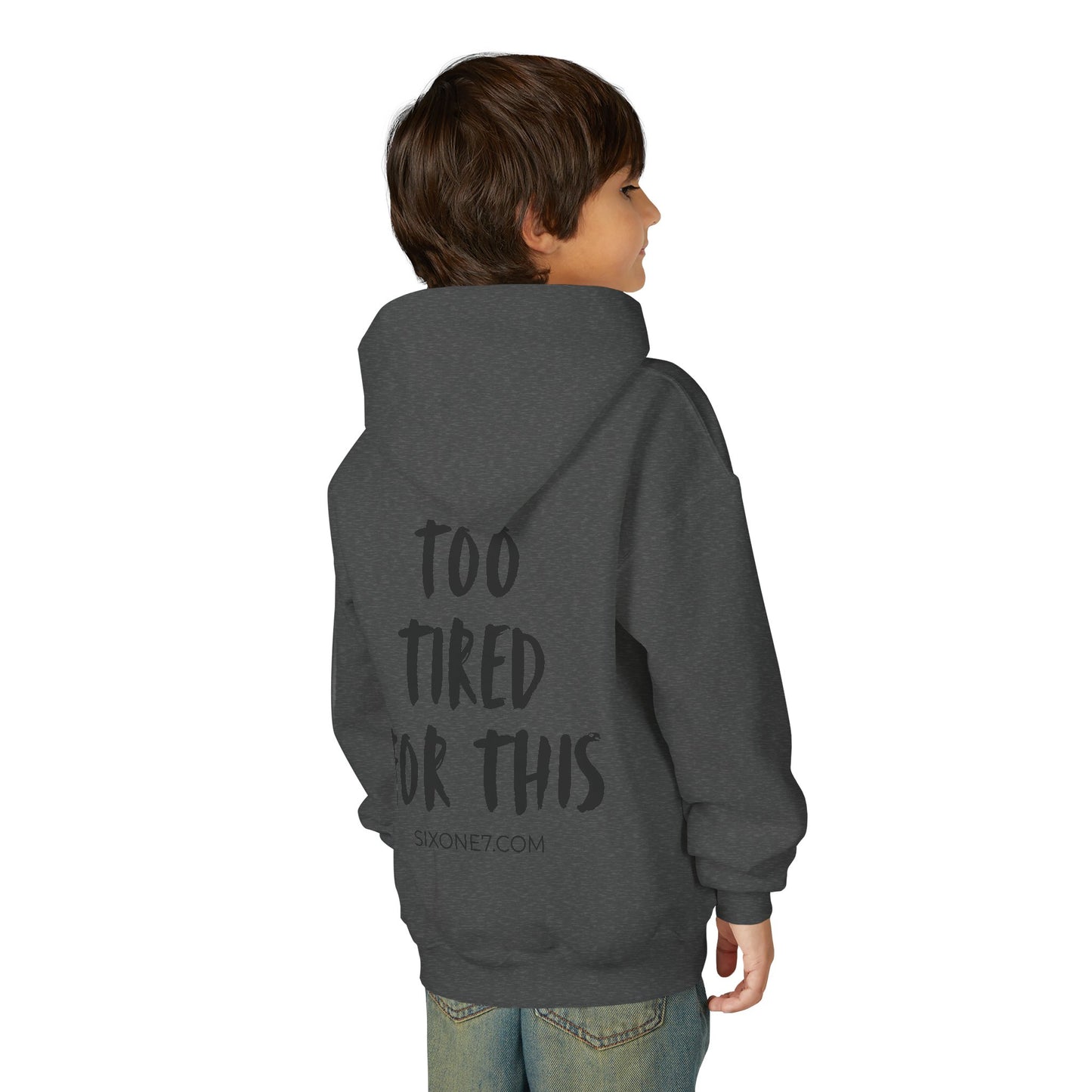 Youth Hoodie - "Too Tired For This" Graphic Pullover