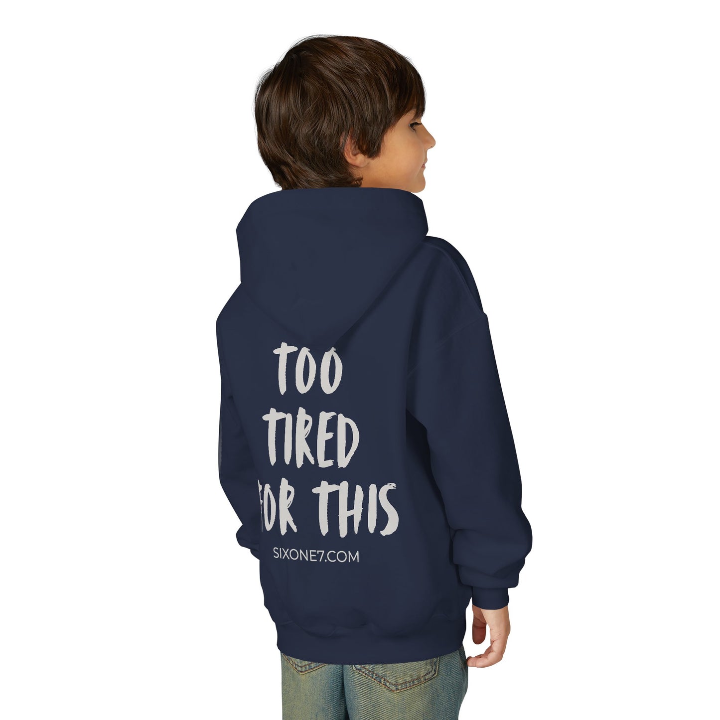 Youth Hoodie - "Too Tired For This" Graphic Pullover